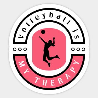 Volleyball is my therapy funny motivational design Sticker